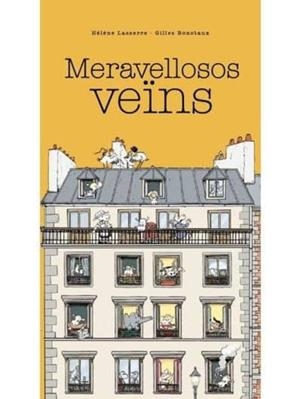 MERAVELLOSOS VEÏNS | 9788416490578 | LASSERRE, HÉLÈNE