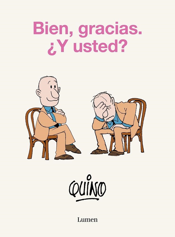 BIEN, GRACIAS. ¿Y USTED? | 9788426425638 | QUINO