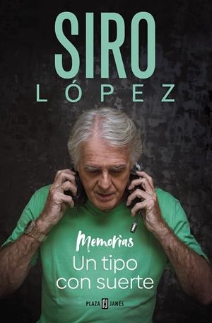 UN TIPO CON SUERTE | 9788401030215 | LÓPEZ, SIRO