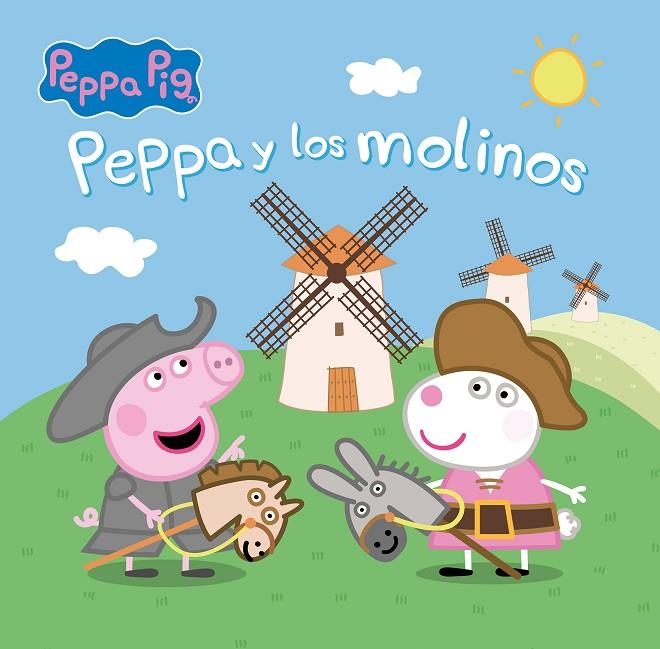 PEPPA PIG. UN CUENTO - PEPPA Y LOS MOLINOS | 9788448863920 | HASBRO/EONE