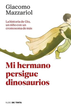 MI HERMANO PERSIGUE DINOSAURIOS | 9788418050664 | MAZZARIOL, GIACOMO