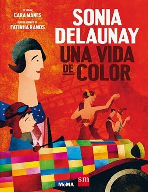 SONIA DELAUNAY UNA VIDA DE COLOR | 9788491072997 | MANES, CARA