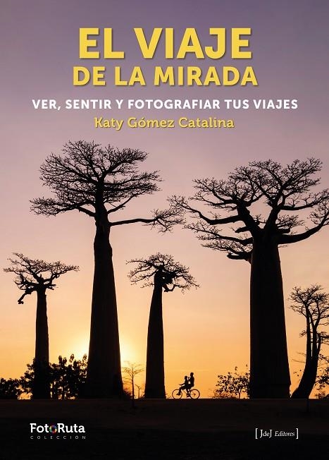 EL VIAJE DE LA MIRADA | 9788412433845 | GÓMEZ CATALINA, KATY