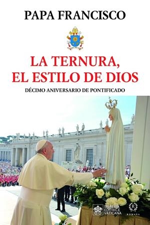 LA TERNURA | 9788419240095 | PAPA FRANCISCO