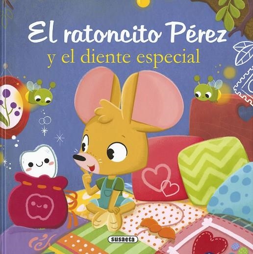 EL RATONCITO PÉREZ Y EL DIENTE ESPECIAL | 9788467793536 | FORERO, MARÍA