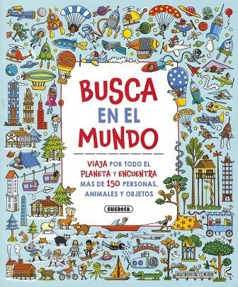 BUSCA EN EL MUNDO | 9788467795271 | EDICIONES, SUSAETA