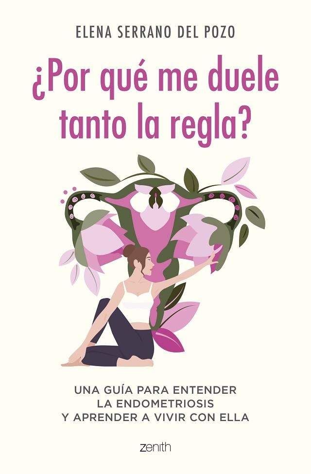 ¿POR QUÉ ME DUELE TANTO LA REGLA? | 9788408269960 | SERRANO, ELENA