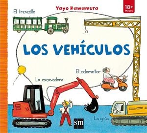 LC.LOS VEHICULOS | 9788467591378 | KAWAMURA, YAYO