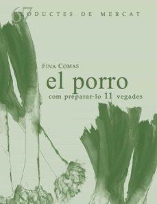 EL PORRO, COM PREPARAR-LO 10 VEGADES | 9788412171785 | COMAS, FINA