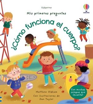 COMO FUNCIONA EL CUERPO PRIMERAS PREGUNT | 9781805311782 | OLDHAM MATTHEW