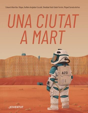 UNA CIUTAT A MART | 9788426148353 | KAID-SALAH FERRÓN, SHEDDAD/ANGLADA-ESCUDÉ , GUILLEM/SUREDA ANFRES, MIQUEL