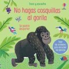 NO HAGAS COSQUILLAS AL GORILA | 9781805311379 | TAPLIN SAM