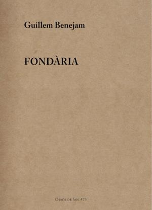 FONDÀRIA | 9788412560992 | BENEJAM TALTAVULL, GUILLEM