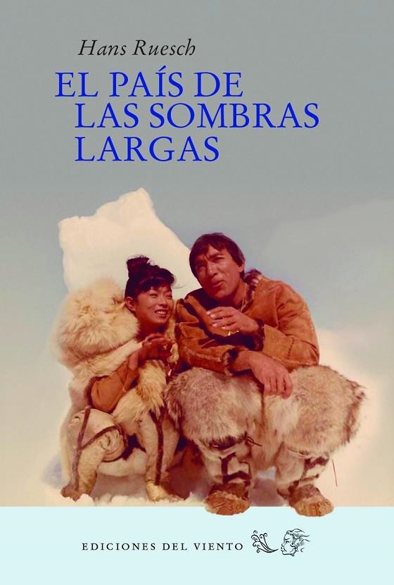 EL PAÍS DE LAS SOMBRAS LARGAS | 9788415374886 | RUESCH HANS