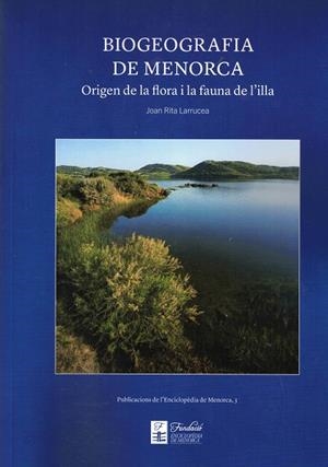 BIOGEOGRAFIA DE MENORCA  | 9788494373268 | RITA LARRUECA, JOAN