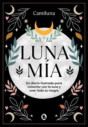 LUNA MÍA | 9788402428479 | CARO @CAMILUNA, CAMILA