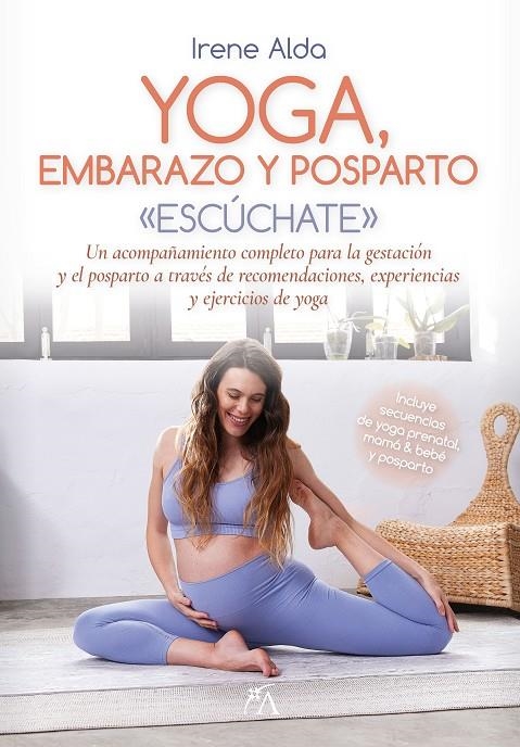 YOGA, EMBARAZO Y POSPARTO | 9788411314923 | IRENE ALDA