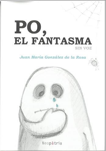 PO, EL FANTASMA SIN VOZ | 9788419821027 | GONZÁLEZ DE LA ROSA, JUAN MARÍA