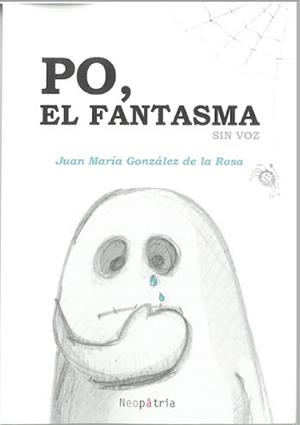 PO, EL FANTASMA SIN VOZ | 9788419821027 | GONZÁLEZ DE LA ROSA, JUAN MARÍA