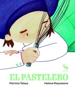 EL PASTELERO | 9788418552878 | TALAYA, PATRICIA