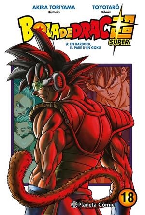 BOLA DE DRAC SUPER Nº 18 | 9788491746522 | TORIYAMA, AKIRA/TOYOTARÔ