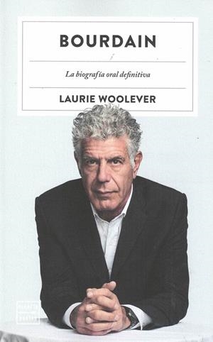 BOURDAIN | 9788408272281 | WOOLEVER, LAURIE