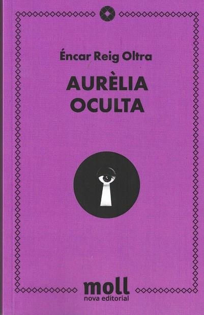 AURELIA OCULTA | 9788427322141 | REIG OLTRA, ENCAR