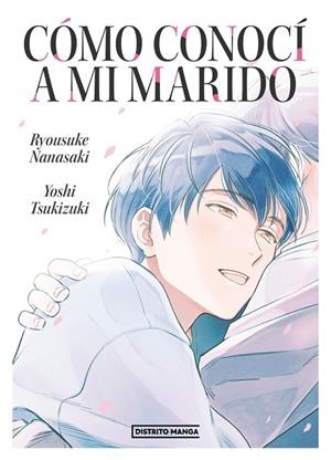 CÓMO CONOCÍ A MI MARIDO | 9788419290298 | NANASAKI, RYOSUKE/TSUKIZUKI, YOSHI
