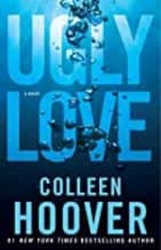 UGLY LOVE | 9781471136726 | COLLEEN HOOVER