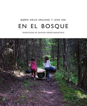 EN EL BOSQUE | 9788412383928 | ERSLAND, BJØRN ARILD