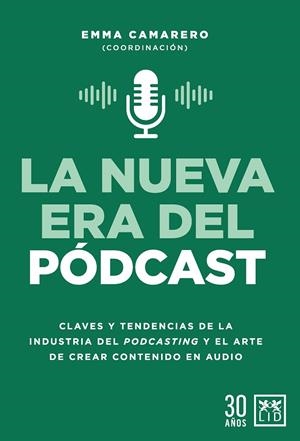 LA NUEVA ERA DEL PÓDCAST | 9788417880613