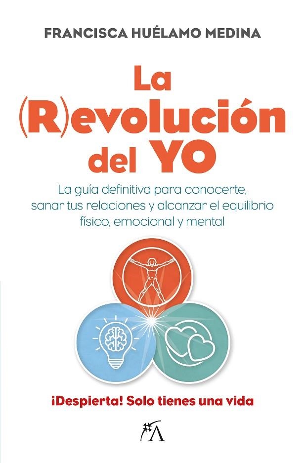 LA REVOLUCIÓN DEL YO | 9788411315357 | FRANCISCA HUÉLAMO MEDINA