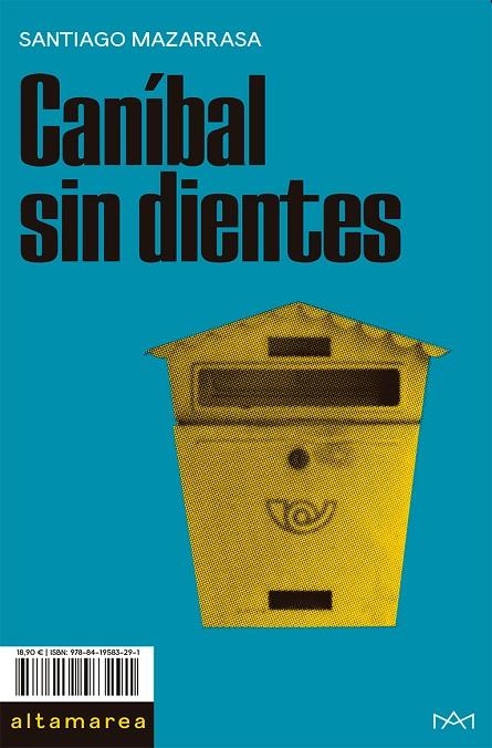 CANÍBAL SIN DIENTES | 9788419583291 | MAZARRASA, SANTIAGO