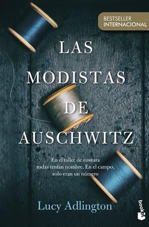 LAS MODISTAS DE AUSCHWITZ | 9788408272205 | ADLINGTON, LUCY