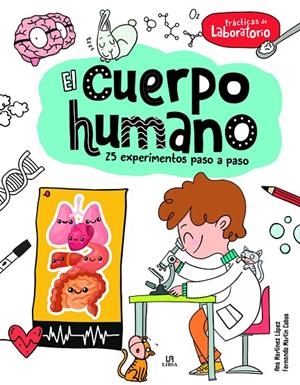 EL CUERPO HUMANO | 9788466243032 | MARTÍNEZ LÓPEZ, ANA/MARTÍN COBOS, FERNANDO