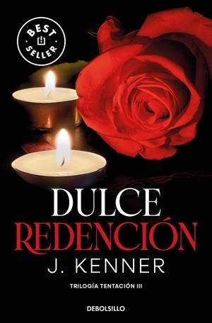 DULCE REDENCIÓN (TRILOGÍA TENTACIÓN 3) | 9788466370509 | KENNER, J.