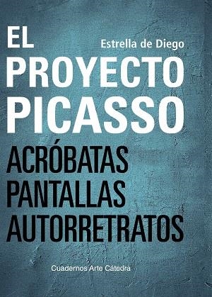 EL PROYECTO PICASSO | 9788437646152 | DIEGO, ESTRELLA DE