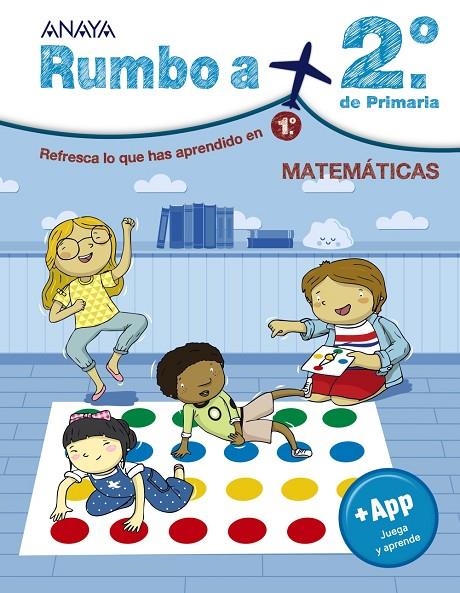 RUMBO A... 2º. MATEMÁTICAS | 9788467829600 | ANAYA EDUCACIÓN