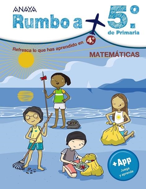 RUMBO A... 5º. MATEMÁTICAS | 9788467829631 | ANAYA EDUCACIÓN