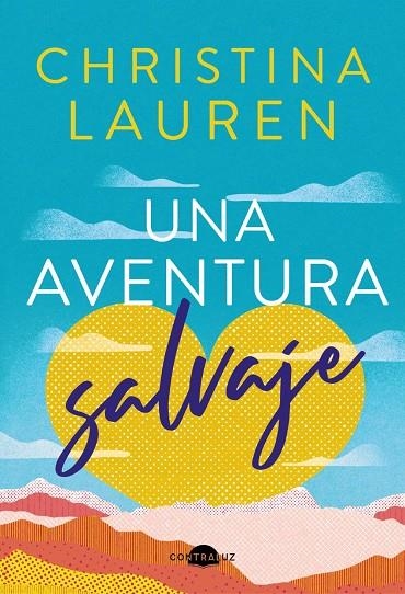 UNA AVENTURA SALVAJE | 9788418945625 | LAUREN, CHRISTINA