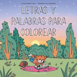 LETRAS Y PALABRAS PARA COLOREAR | 9788419436948 | LEIS CÉSPEDES, NATASHA/MACIEL CORIA, LUCAS