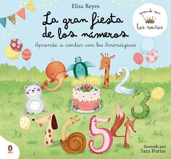 LA GRAN FIESTA DE LOS NÚMEROS (APRENDE CON LOS COKITOS 1) | 9788418817946 | REYES, ELISA/COKITOS