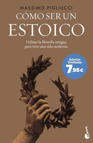 CÓMO SER UN ESTOICO | 9788408273776 | PIGLIUCCI, MASSIMO
