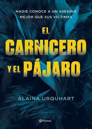 EL CARNICERO Y EL PÁJARO | 9788408273707 | URQUHART, ALAINA