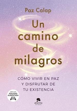 UN CAMINO DE MILAGROS | 9788413442563 | CALAP, PAZ