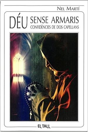 DÉU SENSE ARMARIS | 9788496019911 | MARTÍ LLUFRIU, JOAN MANEL