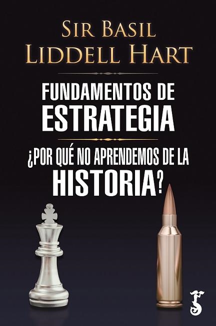 FUNDAMENTOS DE ESTRATEGIA | 9788419018281 | LIDDELL HART, SIR BASIL