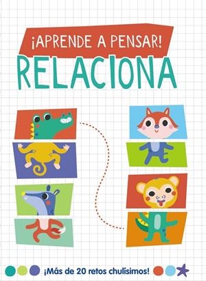 ¡APRENDE A PENSAR! - RELACIONA | 9788419316677 | LOTT, AMANDA