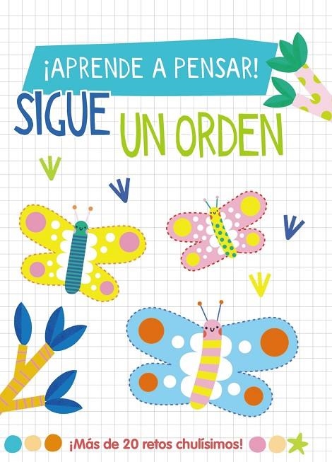 ¡APRENDE A PENSAR! - SIGUE UN ORDEN | 9788419316783 | LOTT, AMANDA