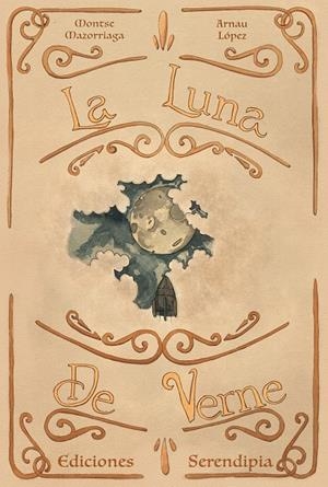 LA LUNA DE VERNE | 9788419793027 | MONTSE MAZORRIAGA/ARNAU LÓPEZ